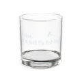 Engraved 10oz Rocks Glass – "Relax, it's just fly fishing!"