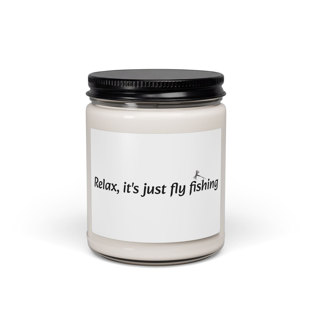 Relax, it's just fly fishing - Scented Soy Candle, 9oz