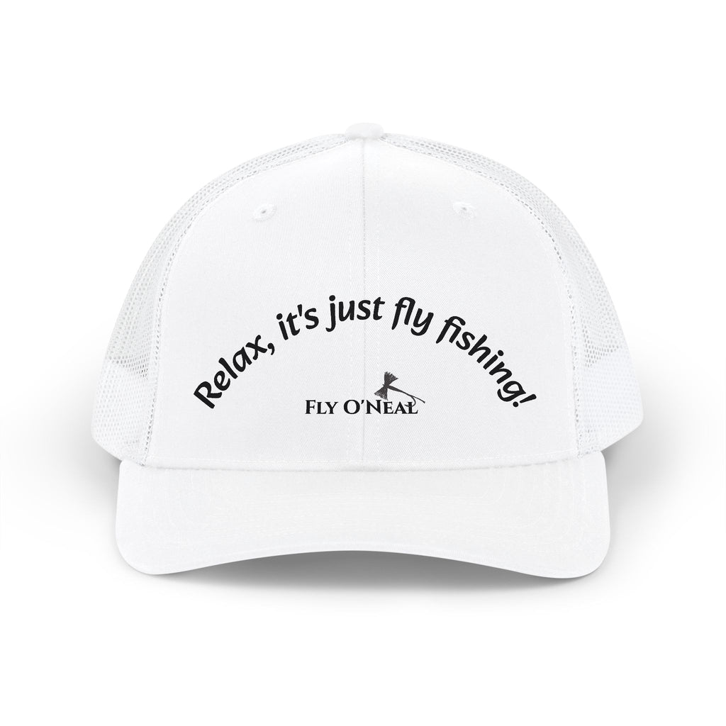 Trucker Cap — "Relax, it's just fly fishing!" Embroidered Mesh Fishing Hat
