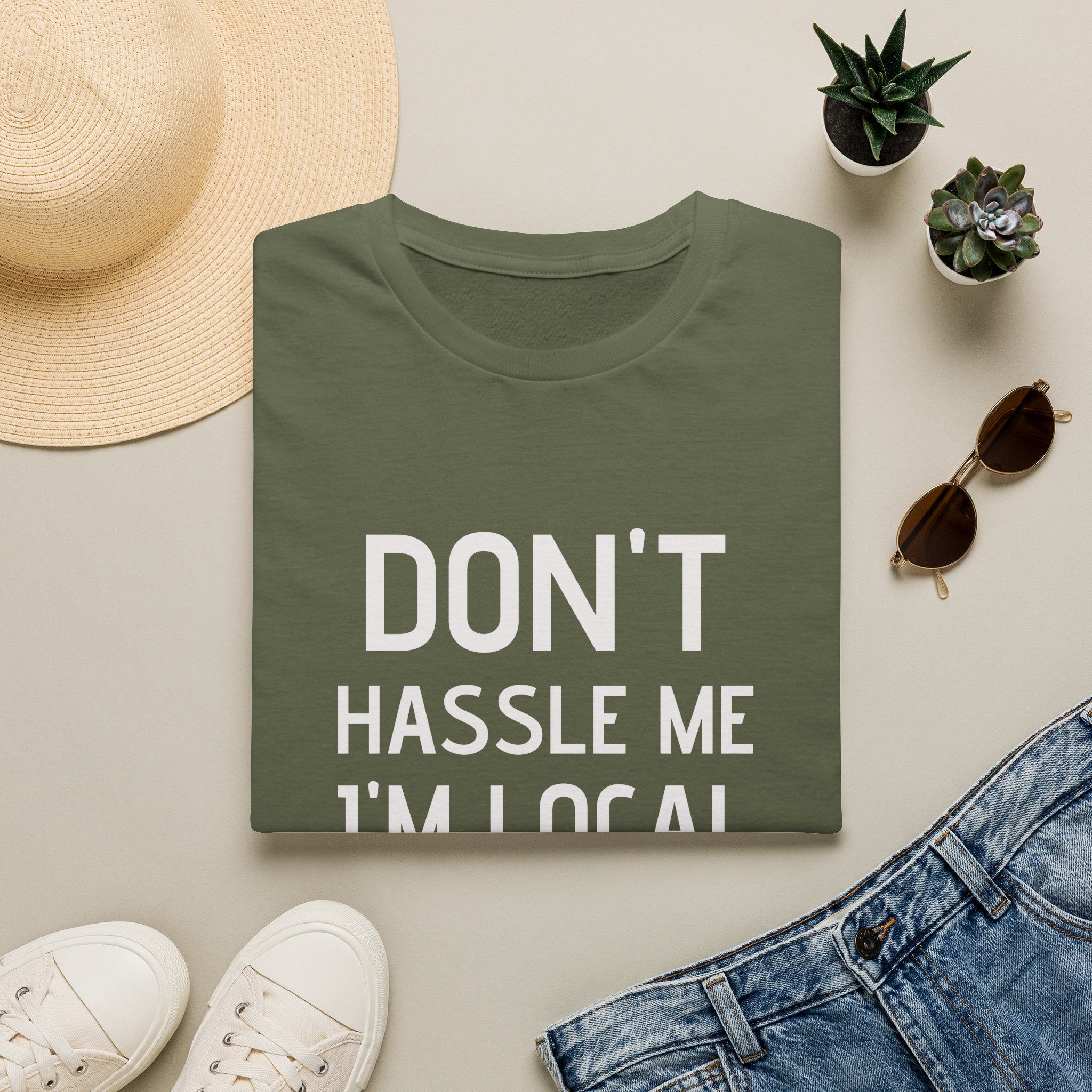 Don't Hassle Me I'm Local T-Shirt — Funny Local Pride Tee (Brevard, NC)