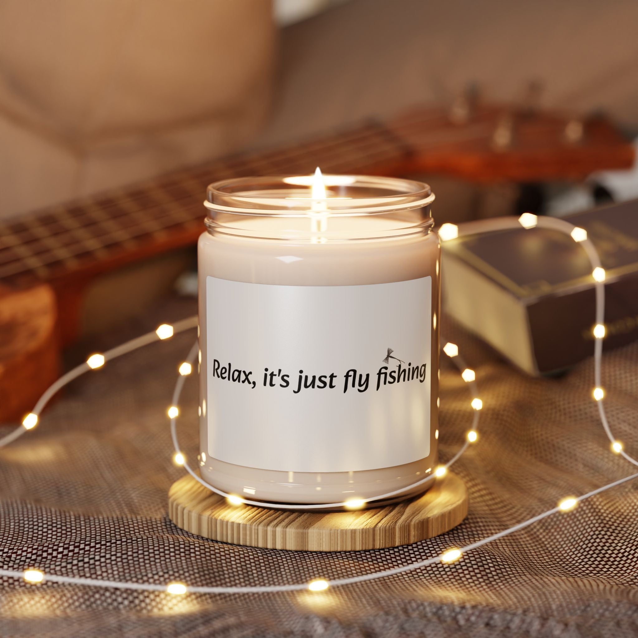 Relax, it's just fly fishing - Scented Soy Candle, 9oz
