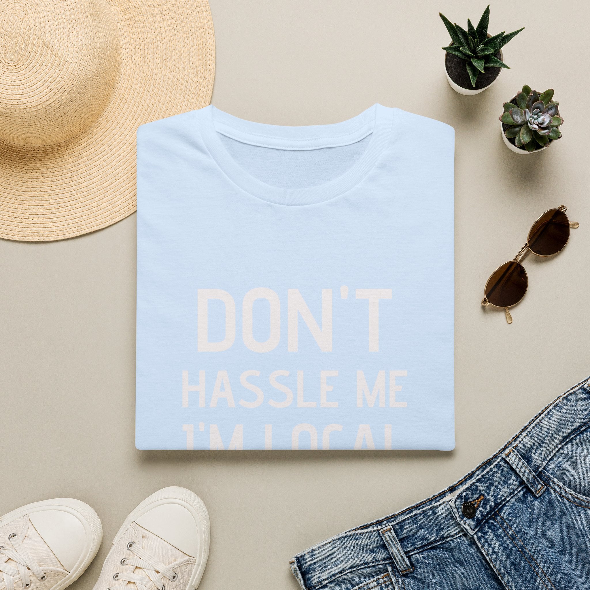 Don't Hassle Me I'm Local T-Shirt — Funny Local Pride Tee (Brevard, NC)